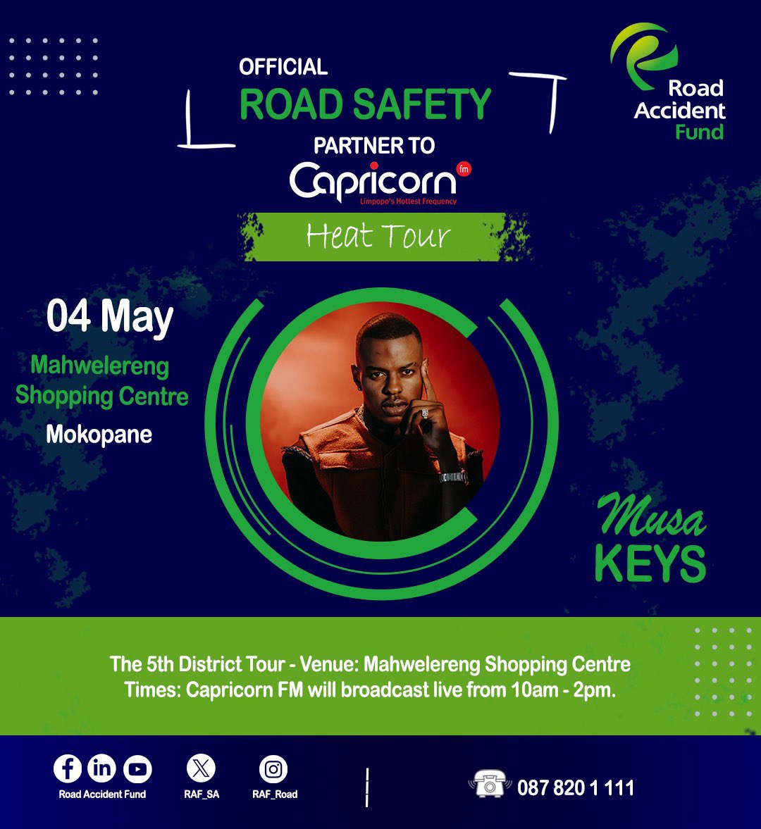 The #CapricornFMHeatTour marches on to Mahwelereng Shopping Centre , Mokopane on 04 May 2024 .Join us as the official road safety partner, where we’ll emphasize the significance of having a designated driver for a safe night out. We’ll also be addressing any RAF claim inquiries.