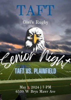 #SeniorNight! Taft Girls Rugby! Join us!
#WeAreTaft #LetsGoEagles @TaftHSAthletics
