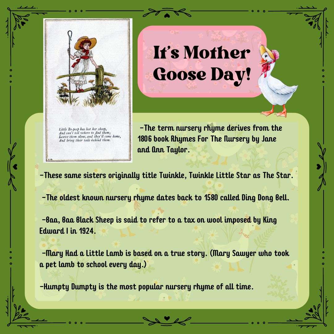 🪿 IT'S MOTHER GOOSE DAY! 🪿

Today we celebrate the beloved nursery rhymes attributed to Mother Goose with some fun facts.

Do you have a favorite nursery rhyme❓

#mothergooseday #mothergoose #mothergoosetime #mothergooserhymes #nurseryrhymes #favoritenurseryrhyme