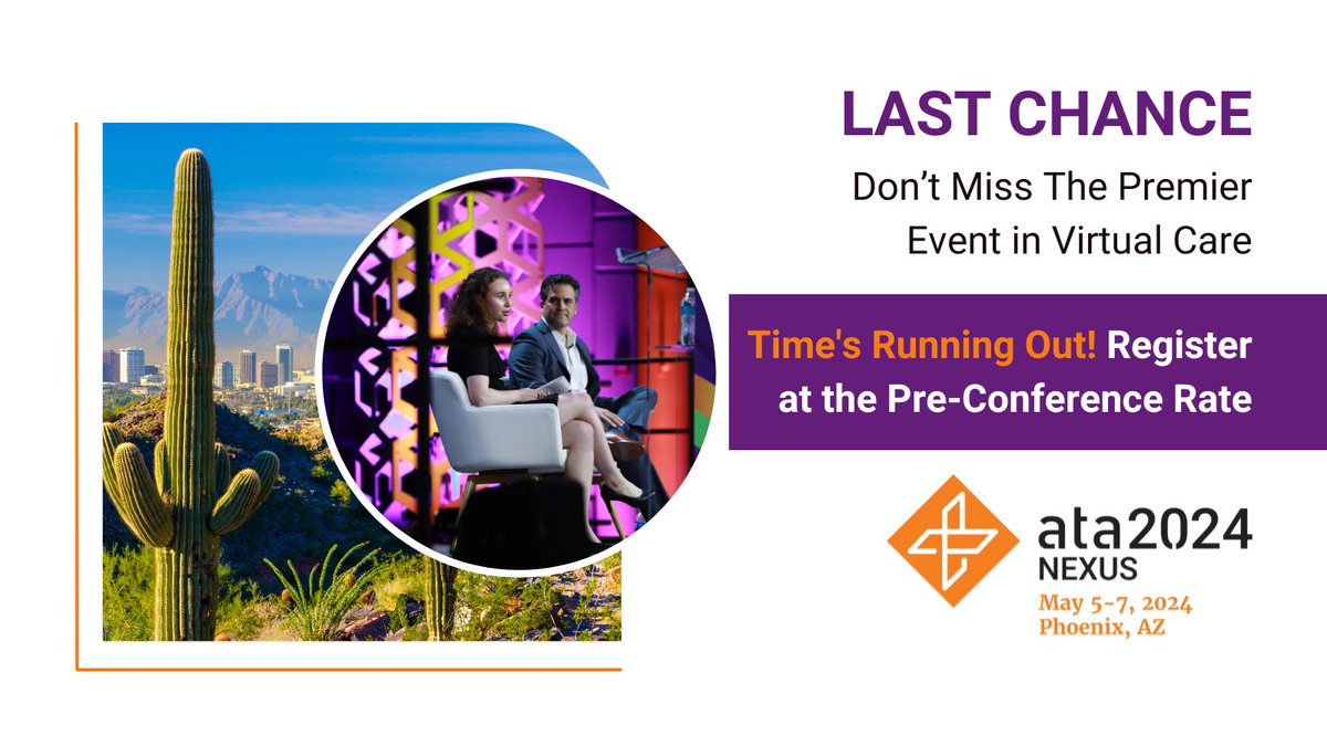 The 🕜 is ticking to #ATANexus in beautiful Phoenix. This is the year #VirtualCare takes center stage, and we want you to be a part of the journey. 🔗 bit.ly/3UoW4dn