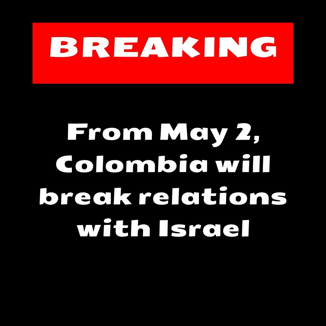 🚨BREAKING🚨

President of Colombia, Gustavo Petro, announces that starting tomorrow, May 2, Colombia will break diplomatic relations with Israel over its actions in Gaza.

Thank you, Colombia 🇨🇴 🙌

Let us all keep the pressure on and not stop until we see an immediate end to…