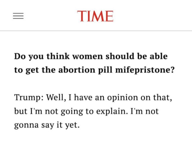 The reason donald trump won’t say if wants to ban the women’s health drug mifepristone is because he does and he thinks Americans are stupid and will buy his lies