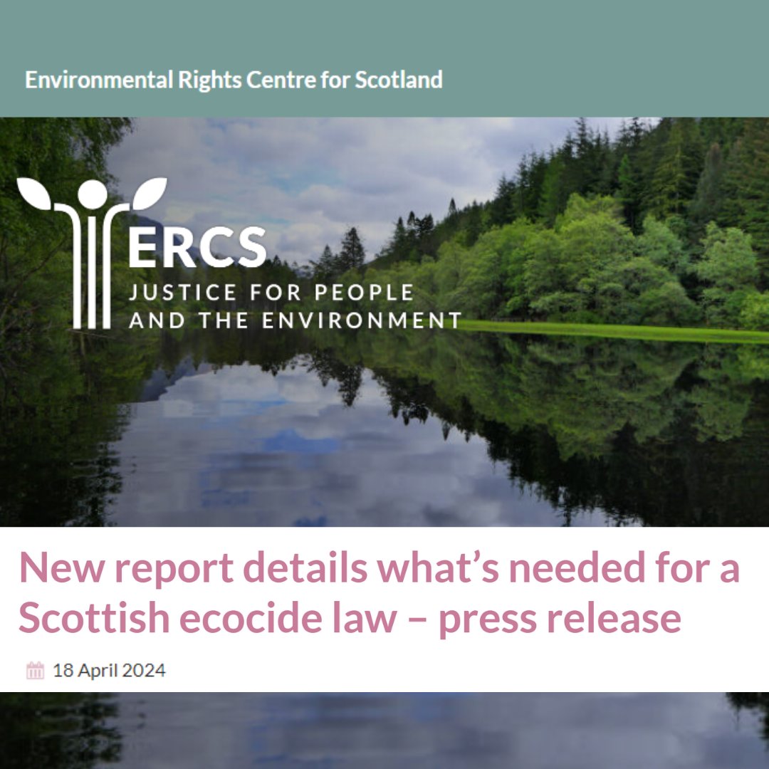 A new report commissioned by @ERCScot considers how the unprecedented support for criminalising #ecocide can translate into a ‘workable domestic offence’ in #Scotland. Read the release + full report here: ercs.scot/news/new-repor… #StopEcocide