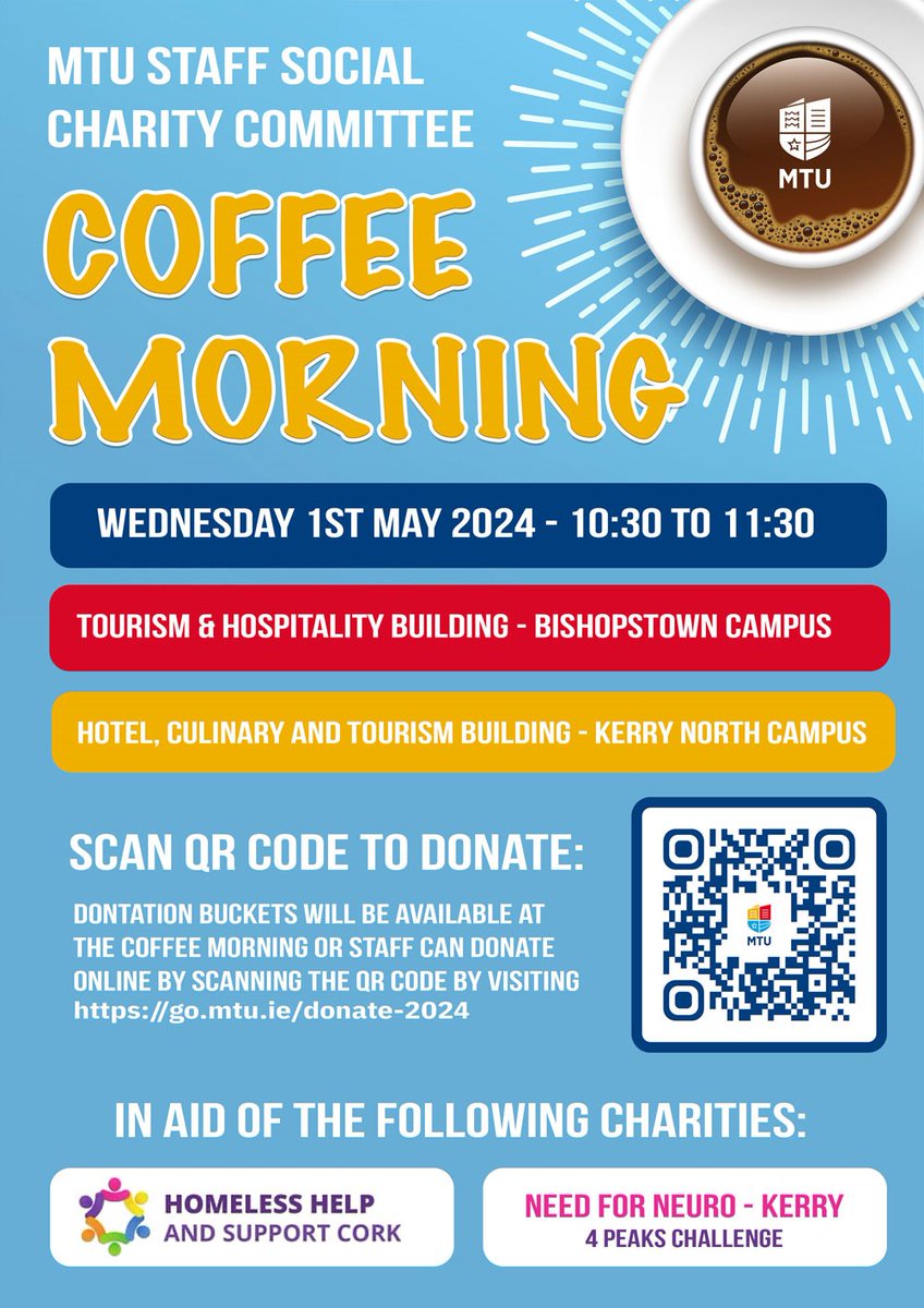 Thank you to everyone who organised & participated in our @MTU_ie charity coffee morning. Still plenty of time to donate to support Homeless Help and Support Cork @HelpCork & Need for Neuro Kerry - best of luck in 4 Peak Challenge @TJOC72 @BGestatehotel & team. #OurSharedVision