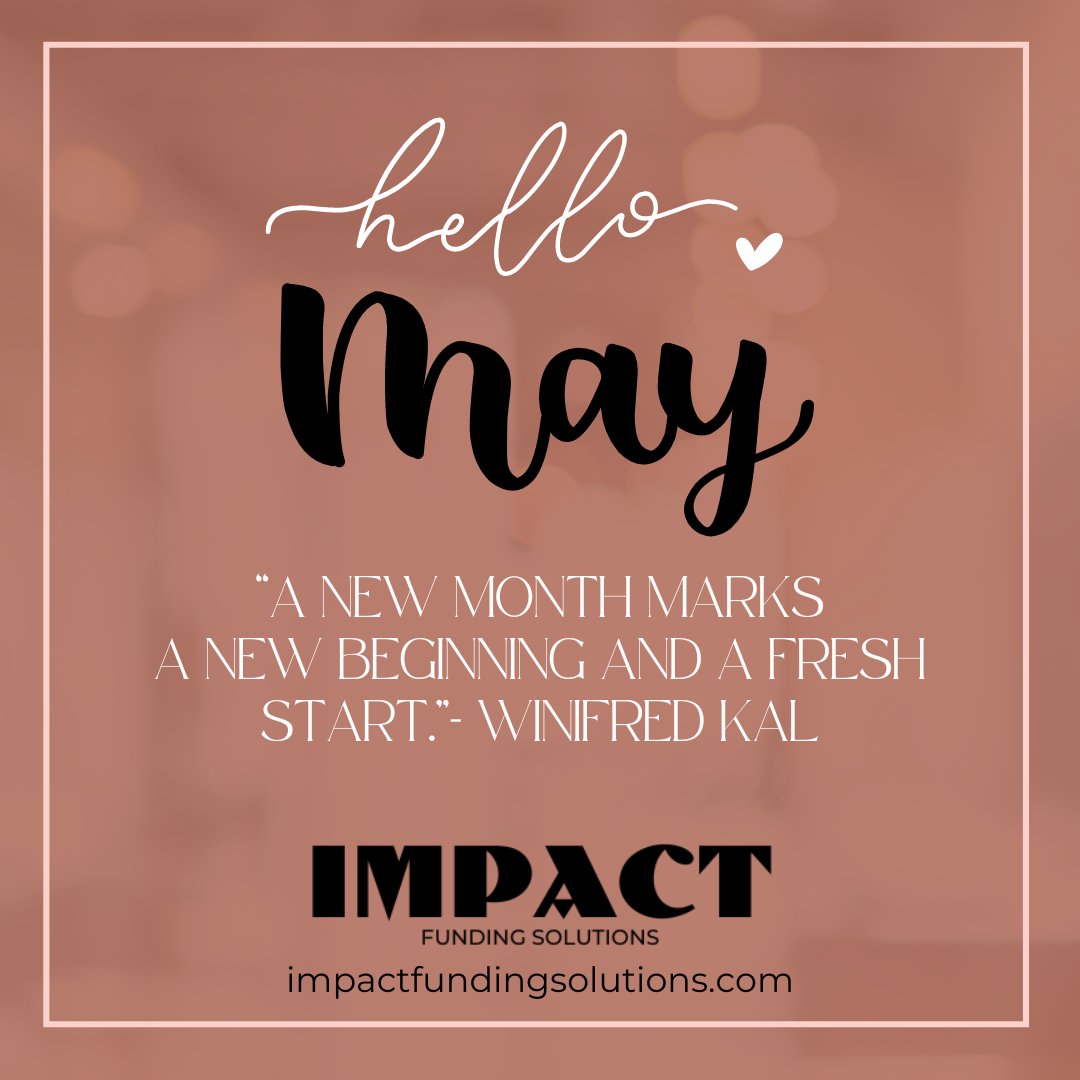 🌟 Welcome May! 🌟 It's a new month filled with endless possibilities. At Impact Funding Solutions, we're geared up to make a positive impact through our innovative funding solutions. impactfundingsolutions.com/solutions-for-… #WelcomeMay #ImpactFundingSolutions