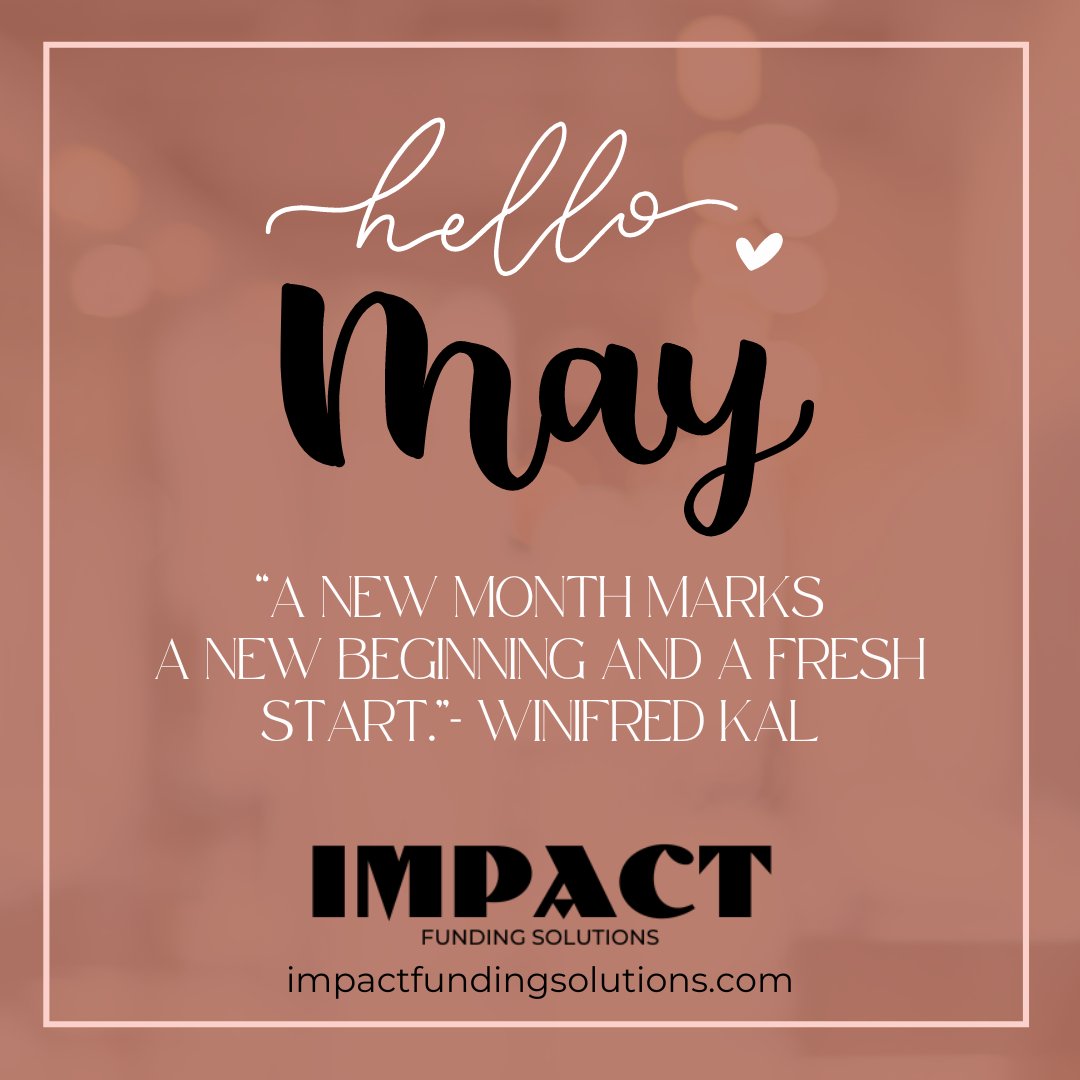 🌟 Welcome May! 🌟 It's a new month filled with endless possibilities. At Impact Funding Solutions, we're geared up to make a positive impact through our innovative funding solutions. 

impactfundingsolutions.com/solutions-for-…  

#WelcomeMay #ImpactFundingSolutions