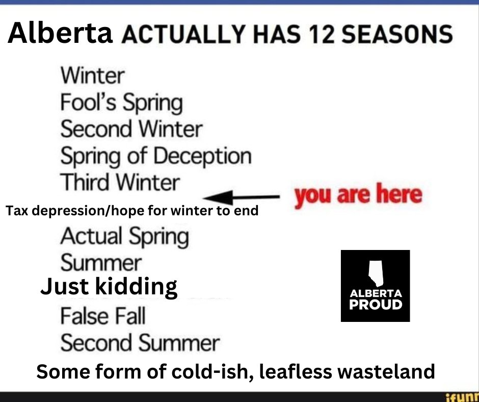 In Canada, it's always carbon tax season! Do you think this is an accurate rundown of our seasons, #albertaproud?