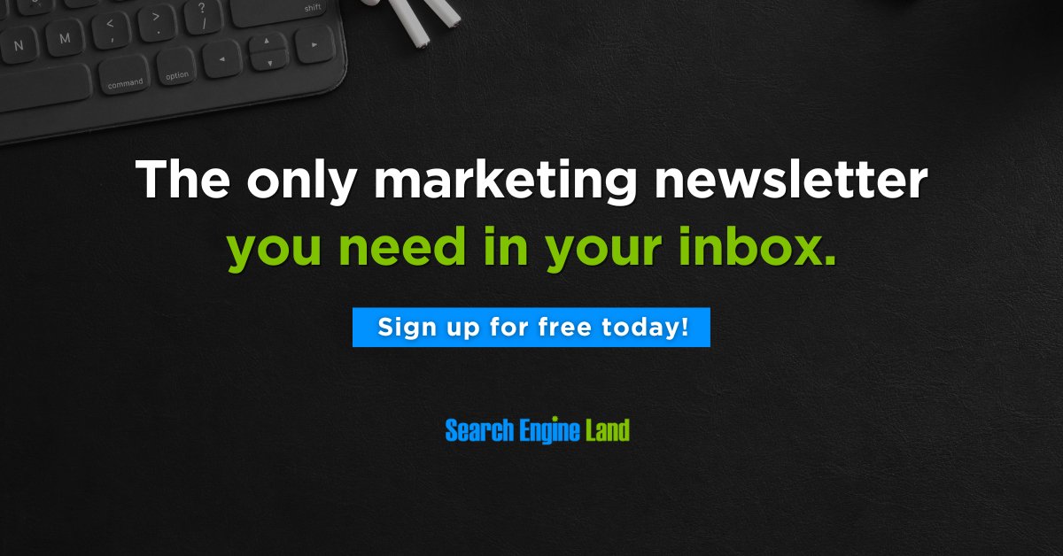 🔓Unlock the future of search marketing with Search Engine Land’s free newsletter! Subscribe now for expert advice, breaking news, exclusive insights, and more. 

searchengineland.com/newsletter?utm… #SearchEngineOptimization #DigitalStrategy