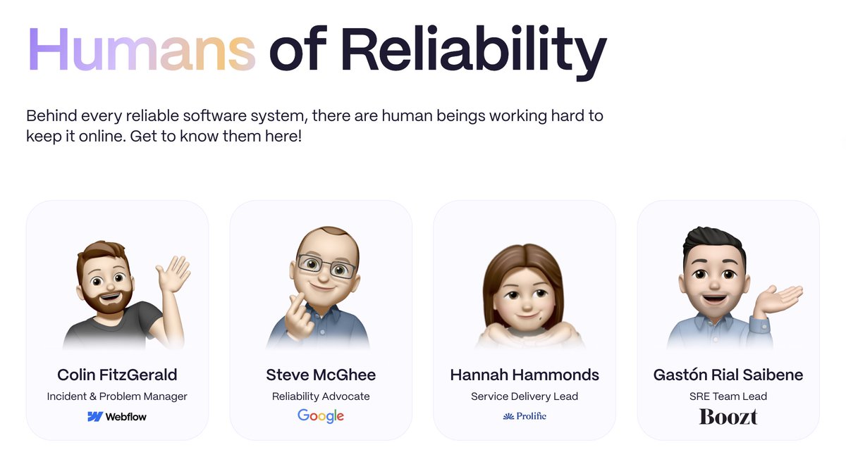 Humans of Reliability is now live at rootly.com/humans-of-reli…💥 Our first drop in our new interview series includes 4 people from the reliability and incident response world, all with completely different roles and career paths. Enjoy! 🍿