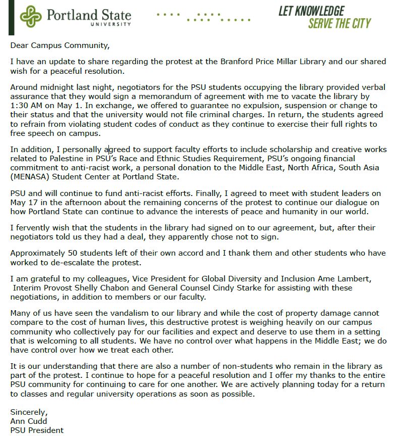 PSU's president says that an agreement was said to be in place for protesters to leave the library at 1:30am, but that fell through after it was never signed by the protesters. As part of the agreement, PSU would not file criminal charges nor suspend or expel students involved.