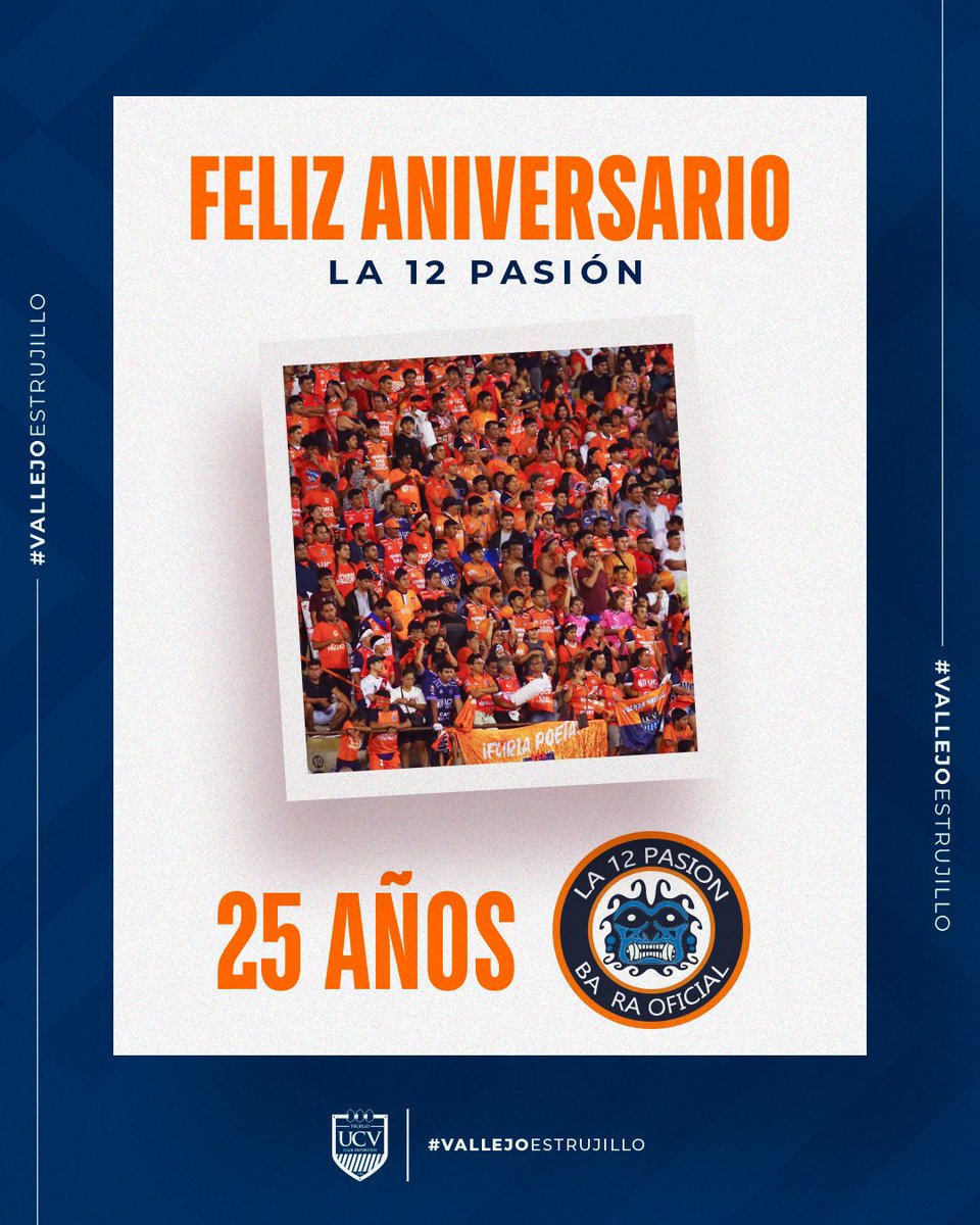 ¡Feliz Aniversario La 12 Pasión! 🧡 25 Años alentándonos de manera incondicional y con pasión, que sean muchos más. #FuerzaVallejo #VallejoEsTrujillo #UnSoloCorazón
