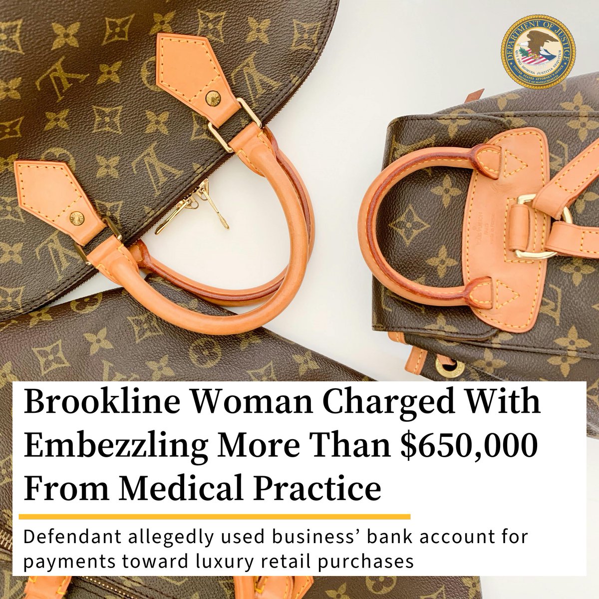 Former office manager of Brookline medical practice charged w/ embezzling over $650,000 from the business over several years. Defendant allegedly used business’ bank account for purchases from Louis Vuitton, Bloomingdales, Best Buy, and Target.
🔗justice.gov/usao-ma/pr/bro…