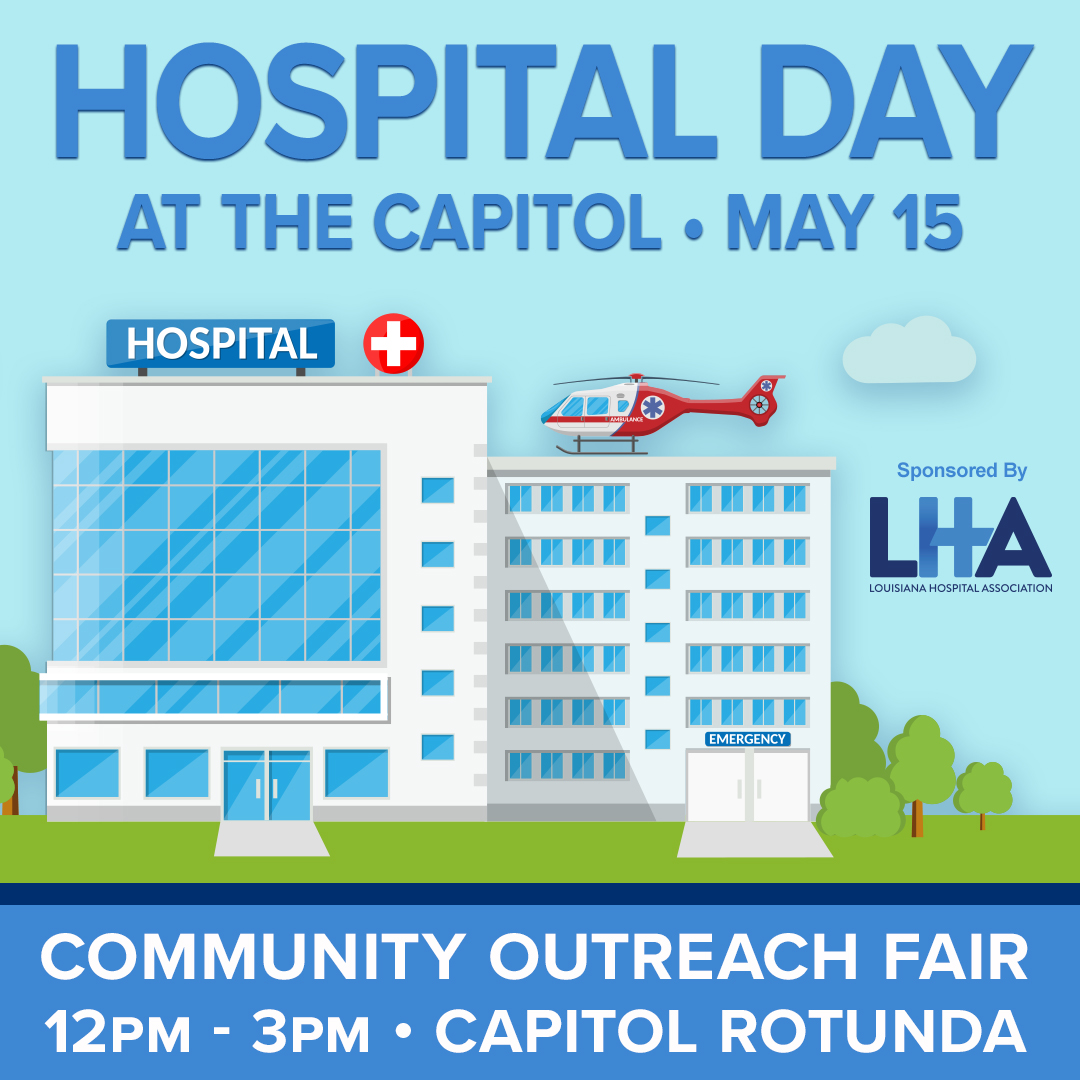 Join the LHA on May 15 for #LaHospitalDay at the Capitol with a Community Outreach Fair from 12pm-3pm where #LouisianaHospitals will be highlighting community initiatives and partnerships. #WeAreHealthcare #CaringForPatients #StrengtheningCommunities #lalege