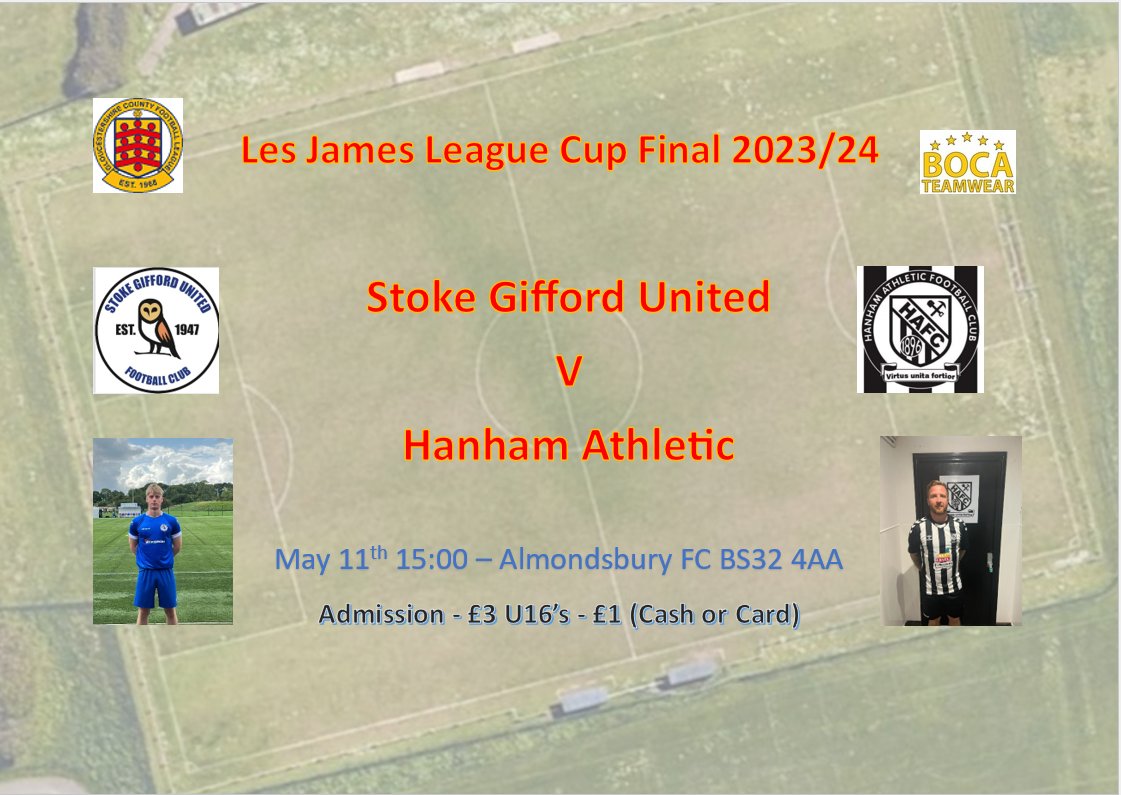 The Les James Cup Final sponsored by @BocaTeamwear between @stokegiffordfc and @Hanham_Athletic will be held at @Almondsbury_FC on 11th May