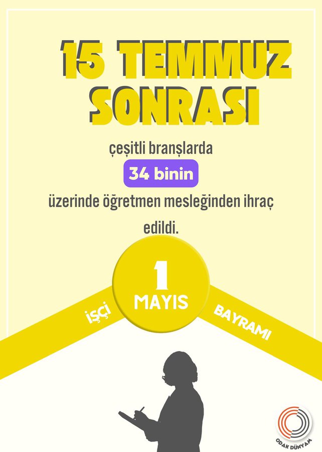 After July 15, more than 34 thousand teachers in various branches were dismissed from their profession. @gergerliogluof @Cemrebirand1 EmeğiÇalınanların Bayramı