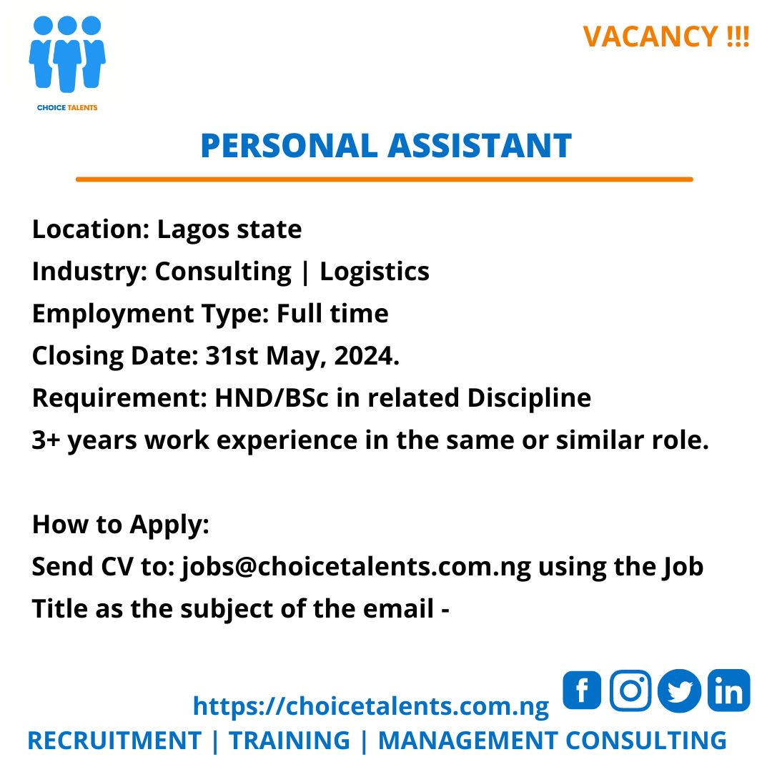 Personal Assistant
Location: Lagos state
Employment Type: Full time

See more
choicetalents.com.ng/personal-assis…

#job #jobs #opening #openings #recruitment #employment #offer #hiring #experience #business #work #vacancy #hotjobs #hotnigerianjobs #jobnews