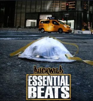Rap History: Buckwild (@BUCKWILD_DITC) - ‘Essential Beats’, released May 1, 2020.