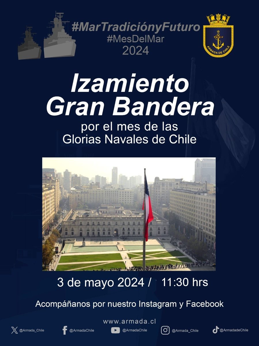 Este viernes 3 de mayo desde las 11:30 horas, no te pierdas el Izamiento de la Gran Bandera 🇨🇱 desde la Plaza de la Ciudadanía de #Santiago, en el marco de este #MesDelMar ¡Te esperamos en nuestras redes sociales! #MarTradiciónyFuturo