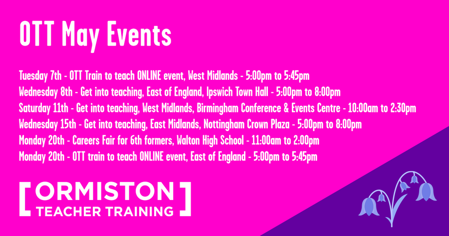 🪻 Happy #MayDay!  

Dip your toes into the world of #teaching with one of our informative events this month. 

To join an event or speak to someone about your future career options, please email 📷 info@ormistonteachertraining.co.uk  
#getintoteaching #teachertraining