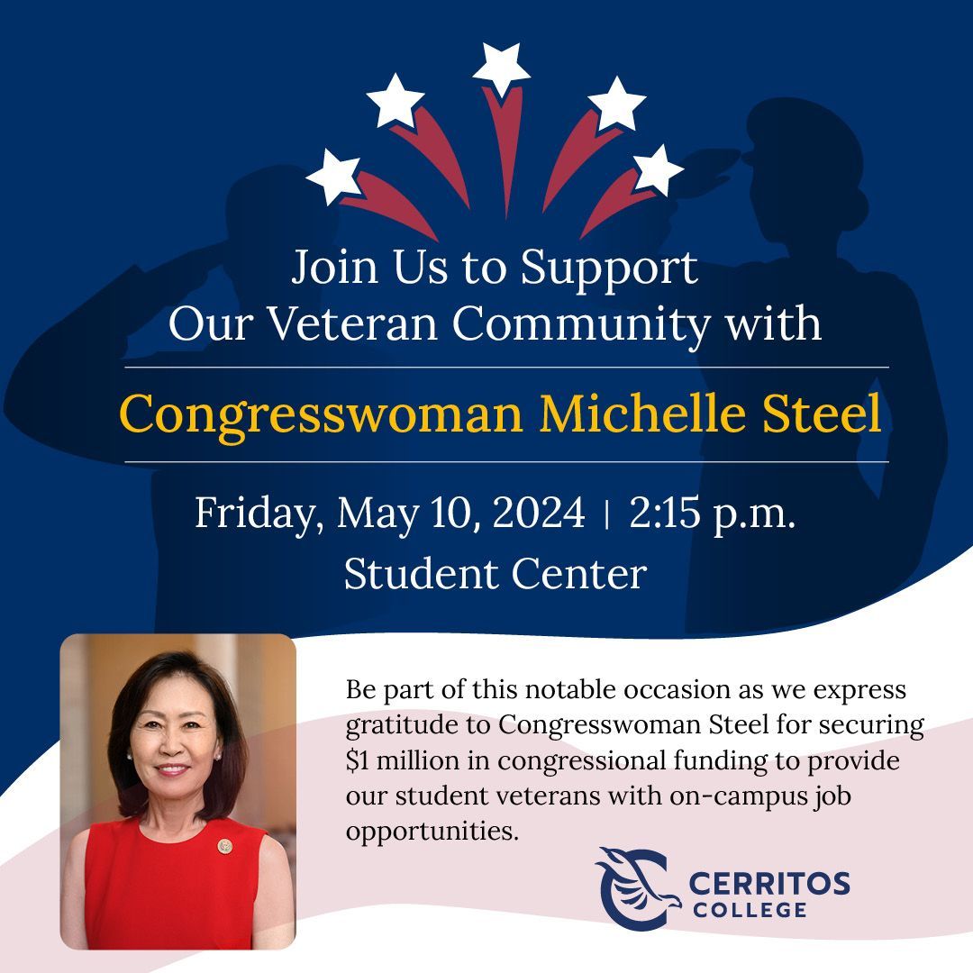 Join us Friday, 5/10 as we thank Congresswoman Michelle Steel for securing $1 million in congressional funding to provide our student veterans with on-campus job opportunities. Please RSVP at buff.ly/3wkxySH by May 7 & we look forward to seeing you there! #CerritosCollege