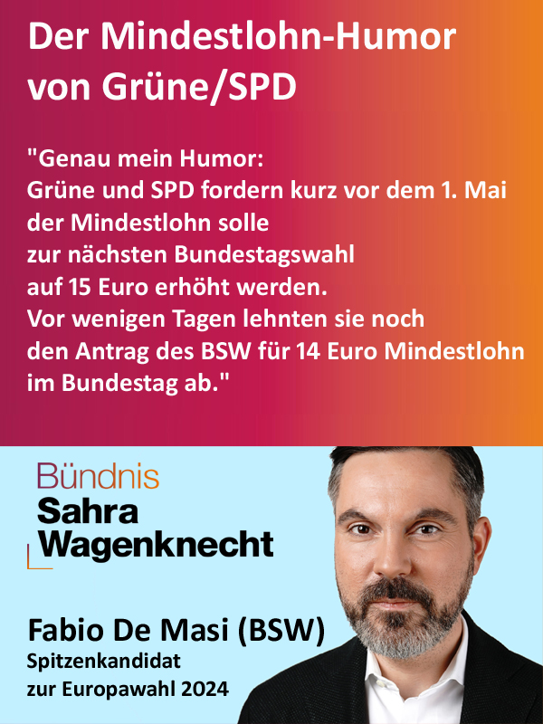 Der Mindestlohn-Humor von Grüne/SPD

#BSW - Frieden Vernunft Gerechtigkeit! @Buendnis_SahraW