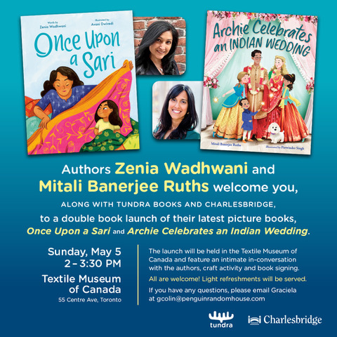 What's better than a book launch? A double book launch! #BookWeek author Mitali Banerjee Ruths and Zenia Wadhwani will be at the Textile Museum of Canada Sunday, May 5 to celebrate the release of their new picture books. @TundraBooks Register to attend: eventbrite.ca/e/double-book-…