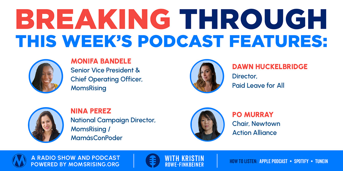 We're Breaking Through how to: 
🎙️Stop the gun industry from evading accountability w/ @NewtownAction
🎙️Raise your voice to improve #BlackMaternalHealth and #SolveChildCare w/ @MomsRising @MamasConPoder
🎙️Spread the word about care policies w/ @PaidLeaveForAll +  @GlamourMag