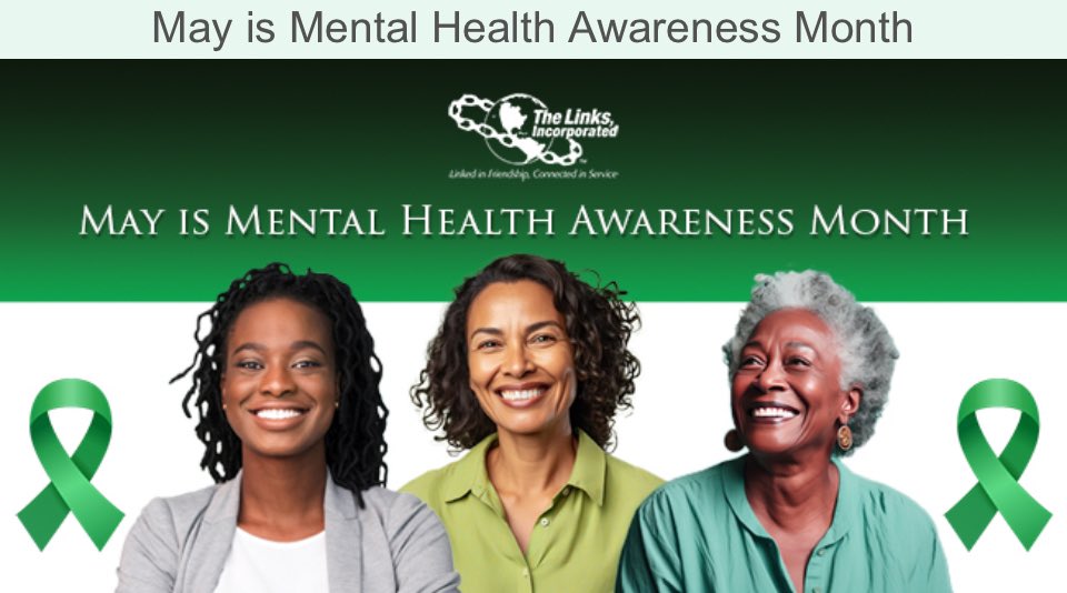 Today marks the beginning of Mental Health Awareness Month. Please join us in wearing green throughout May to raise awareness about the significance of taking care of one's mental health. #WALinks #linksinc 💚🤍