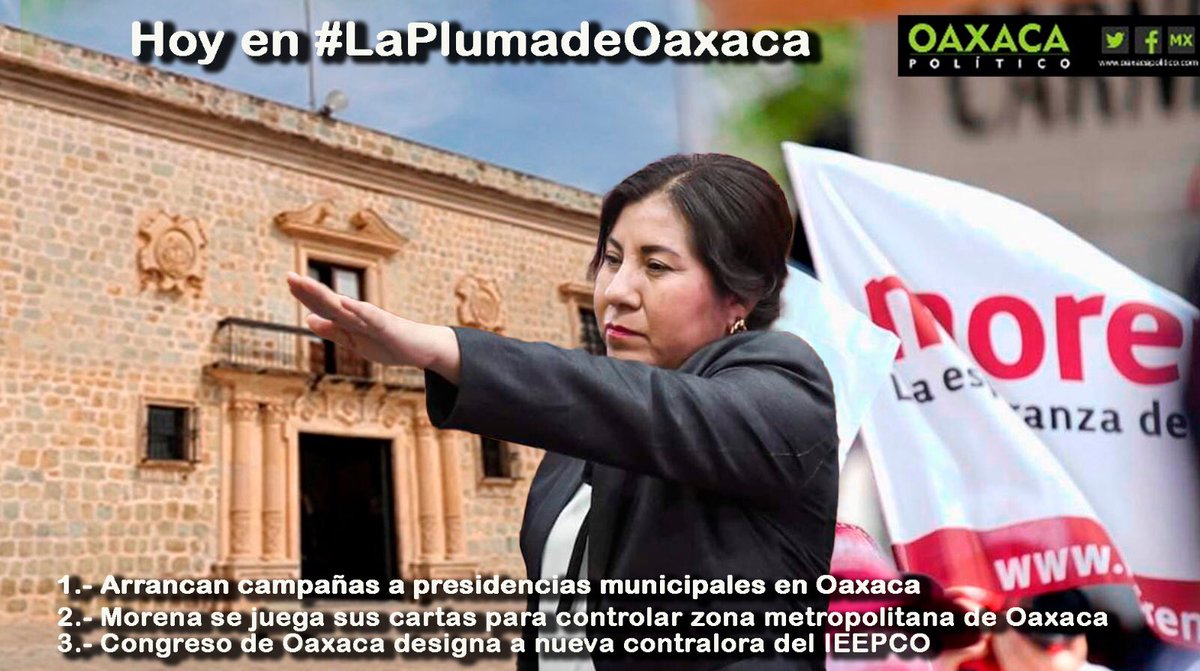 En #LaPlumadeOaxaca
✍🏼Arrancan campañas a presidencias municipales en #Oaxaca
✍🏼 Morena se juega sus cartas para controlar zona metropolitana
✍🏼 Congreso del Estado designa a nueva contralora del @IEEPCO. mxpolitico.net/la-pluma-de-oa…
