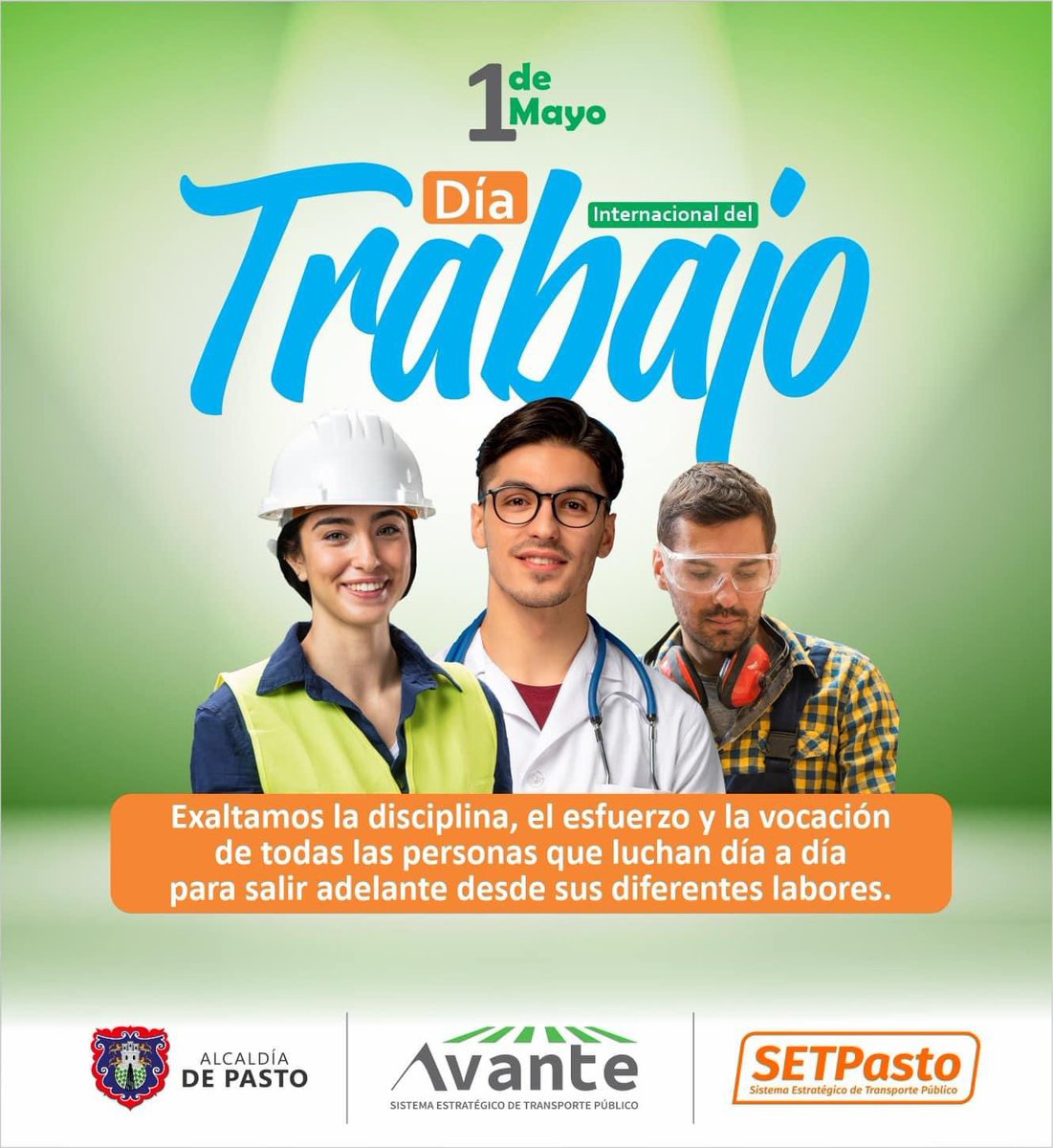 Avante SETP liderado por su gerente Ing. Fides Eugenio Córdoba Castillo, conmemora el Día del Trabajo rindiendo homenaje a aquellos que laboran  diariamente en sus oficios y profesiones  con pasión y entrega y así aportar al desarrollo de nuestro municipio. ¡Feliz día!