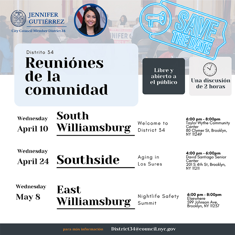 Council Member Jennifer Gutiérrez is hosting Town Hall Meetings for Council District 34. These free 2 hour discussions are open to the public! For more information contact District34@council.nyc.gov #communityaction #NorthBrooklyn #WilliamsburgBrooklyn @CMJenGutierrez