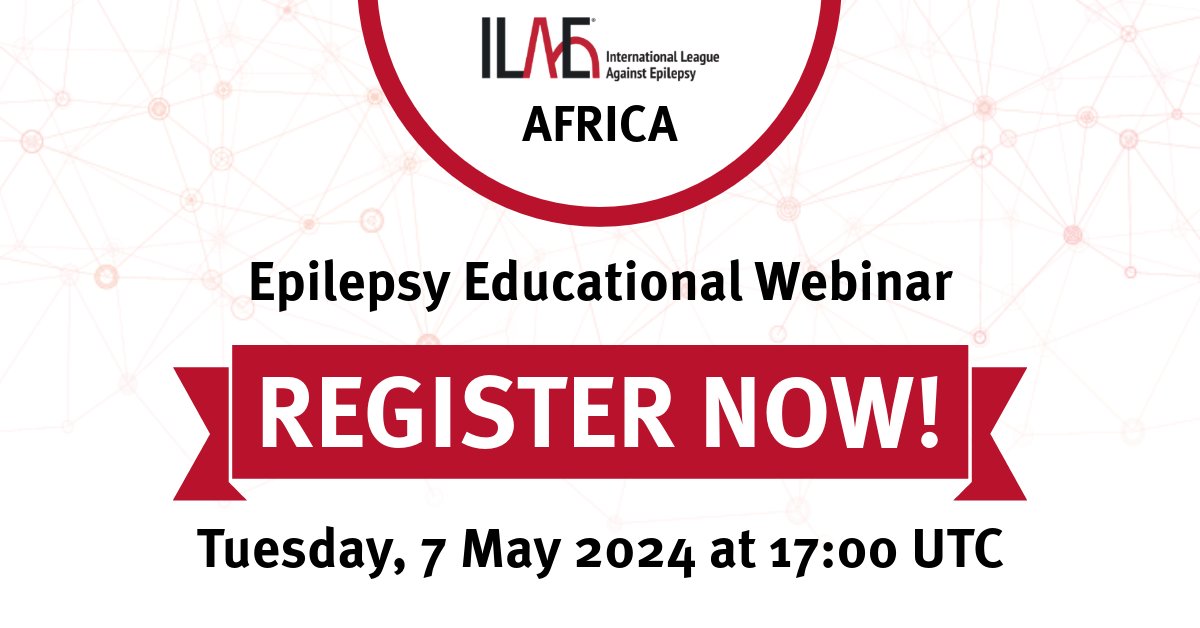 Join #ILAE-Africa NEXT WEEK for an #epilepsy educational webinar on Tuesday, 7 May at 17:00 UTC! Free registration: ilae.org/webinar-7may24