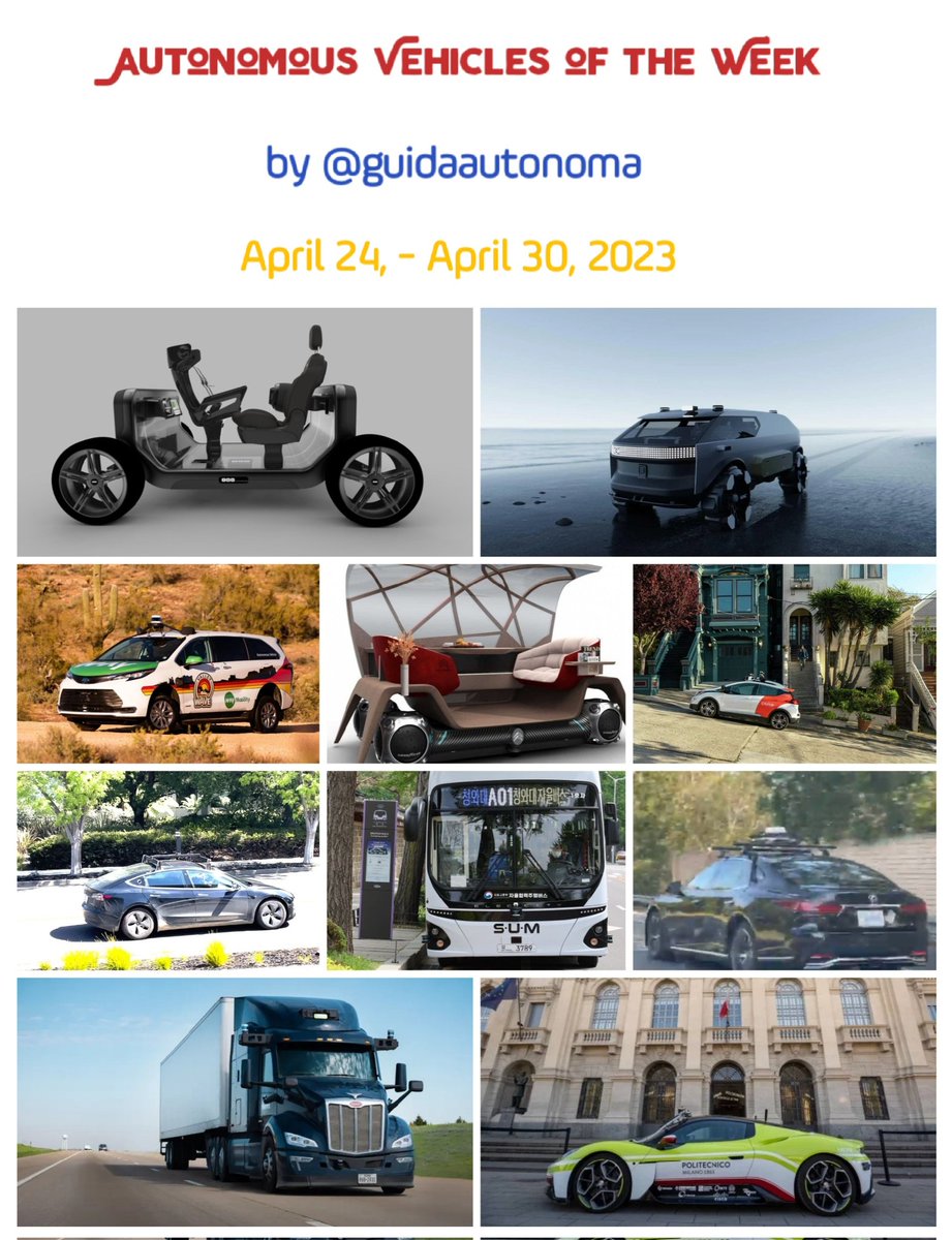 #AutonomousVehicles of the Week 
1️⃣ year ago:
April 24 - April 30, 2023
🚗🚚🚌🚕

@AkwyZ @GlenGilmore 
@FishEyeBoxIndia @ProcurementStar @Procurement2030 @SupplyChain2030
@arikring @Nicochan33
@sonu_monika @Khulood_Almani @enricomolinari
#SelfDrivingCars #AI #IoT #SmartCity #tech