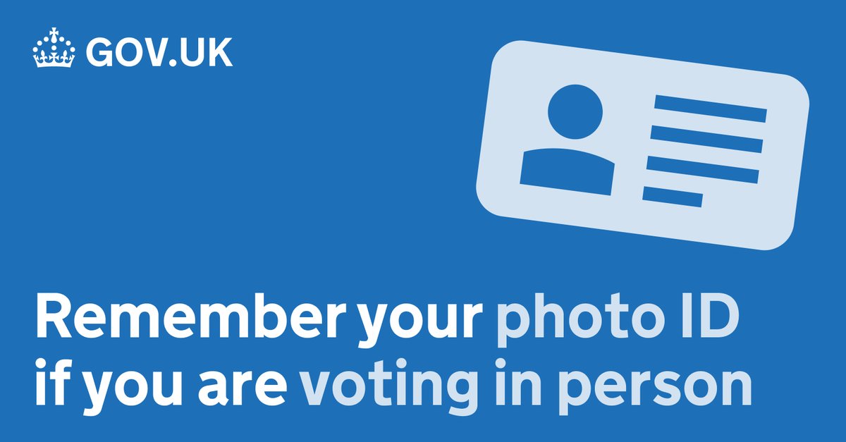 If you're voting at a polling station tomorrow, you'll need an eligible form of ID. The full list is here: gov.uk/how-to-vote/ph…