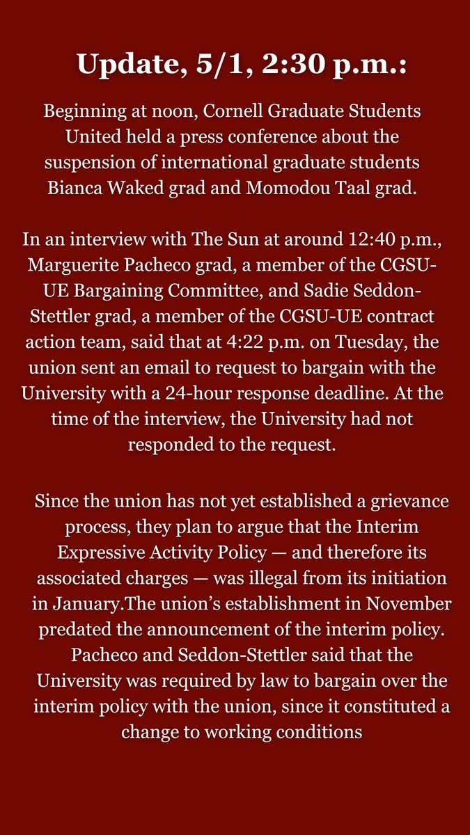 Update, 5/1, 2:26 p.m.: Beginning at noon, Cornell Graduate Students United held a press conference about the suspension of international graduate students Bianca Waked grad and Momodou Taal grad.