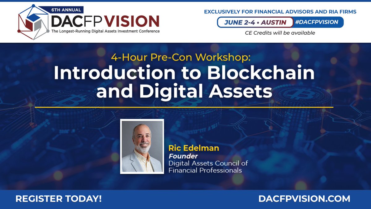 New to crypto? Join our 4-Hour Workshop on Blockchain and Digital Assets at #DACFPVISION, led by @ricedelman. Learn everything from Bitcoin to DeFi, earn 4 CE Credits. All for just $49! Register now: bit.ly/dacfpvision24 #blockchain #crypto