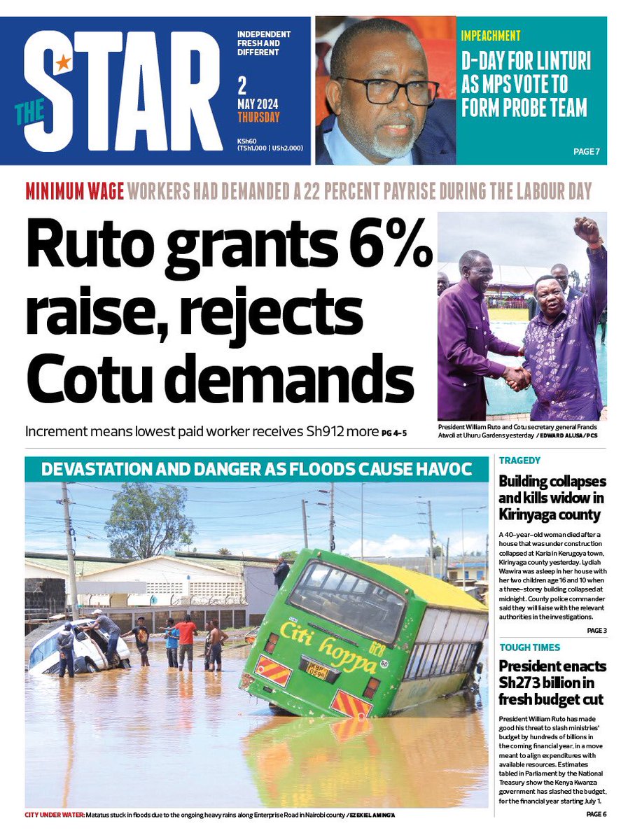 Thursday’s Star - Ruto grants 6% raise, rejects Cotu demands - Building collapses and kills widow in Kirinyaga county Grab a copy of our e-paper on mgazeti.com