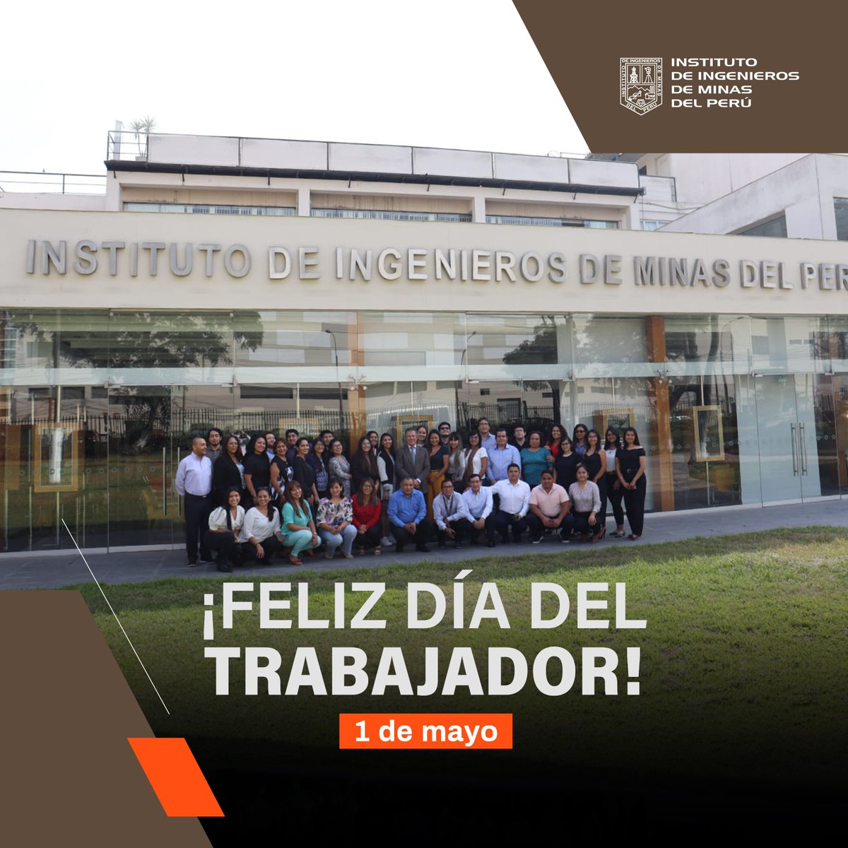 El Instituto de Ingenieros de Minas del Perú rinde homenaje a cada uno de nuestros colaboradores por el Día del Trabajador. Gracias por su entrega, pasión y entusiasmo.