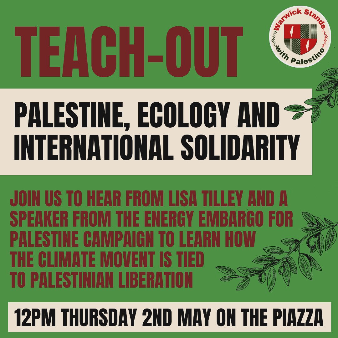 Warwick Stands With Palestine (@wwkstandspal) on Twitter photo Join us tomorrow for a teach-out focused on the links between Palestine, Green imperialism and international solidarity at 12 pm 🇵🇸🌱 We’re joined by the incredible <a href="/Tilley101/">Lisa Tilley</a> and a speaker from from <a href="/EEforpalestine/">Energy Embargo for Palestine</a> ! Join us tomorrow for a teach-out focused on the links between Palestine, Green imperialism and international solidarity at 12 pm 🇵🇸🌱 We’re joined by the incredible <a href="/Tilley101/">Lisa Tilley</a> and a speaker from from <a href="/EEforpalestine/">Energy Embargo for Palestine</a> !
