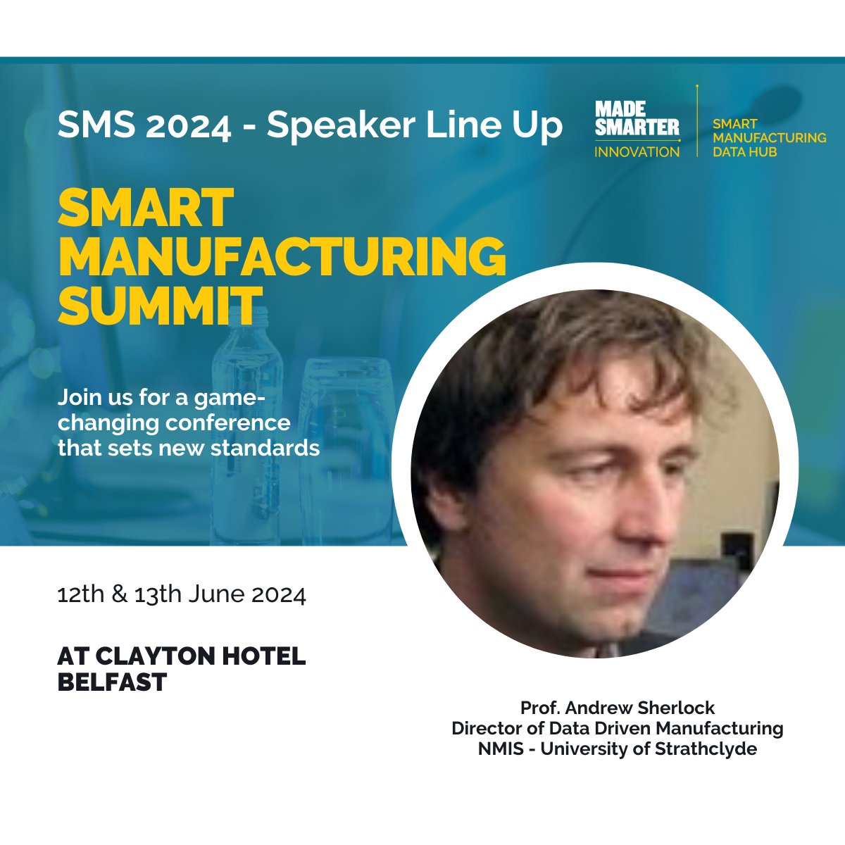 Speaker announcement SMS24⭐ Professor Andrew Sherlock from @NMIS Andrew is the Director of Data-Driven Manufacturing at the National Manufacturing Institute Scotland and Professor of Practice at the University of Strathclyde. Get the 🐦 Earlybird rate: eu1.hubs.ly/H08SmcN0