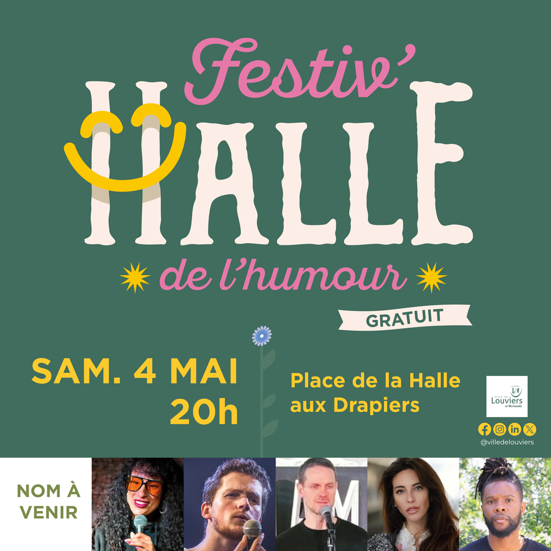 [#FETEDUPRINTEMPSLOUVIERS]🌸 ZOOM sur la Fête du Printemps 2024 Sam. 4 mai | 20h | FESTIV'HALLE DE L'HUMOUR 6 humoristes pour un spectacle à se tordre de rire📍Halle aux Drapiers à #Louviers Plus sur ville-louviers.fr/feteduprintemps #jaimelouviers | @aggloseineeure | @seineeure