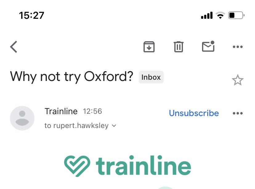 Trainline here channelling my Dad after I applied to Birmingham University