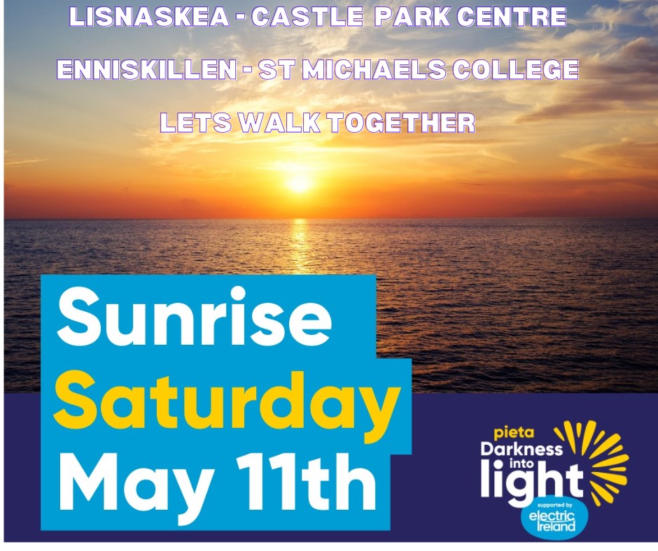 Join @centre_oak @PietaHouse and our staff & students for Darkness into Light in Lisnaskea on May 11, 2024, at 4:15 am. Walk to create awareness of suicide and self-harm and show support to affected families. Register/donate on the night.