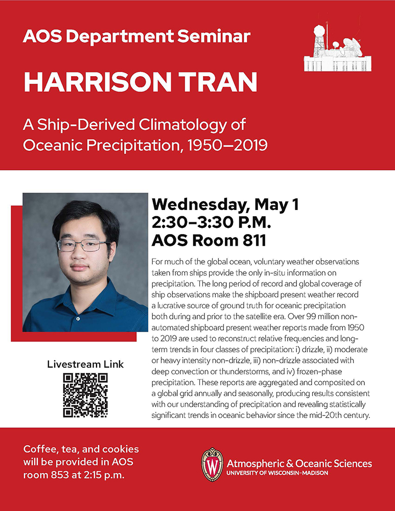 Join us today for our Department Seminar at 2:30! Harrison Tran, AOS graduate student, will discuss 'A Ship-Derived Climatology of Oceanic Precipitation, 1950–2019.' Watch online: youtube.com/watch?v=EmLdLz…