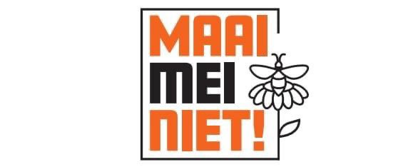 Mei is begonnen, en daarmee ook #MaaiMeiNiet. Mooi dat dit initiatief zowel in Nederland als België gevolgd wordt.