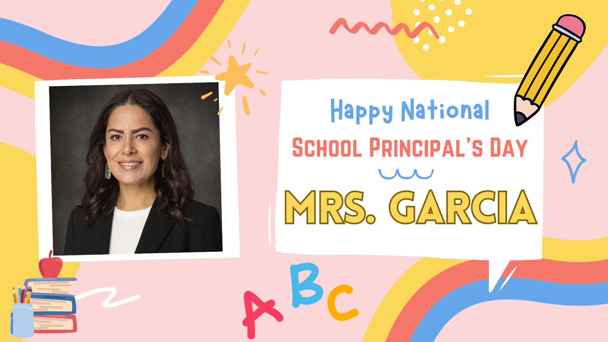 ⭐🏫We want to wish our extraordinary principal Mrs.Garcia a Happy National Principal's Day! We are very grateful to have her as our leader and thankful for all her support! 🏫⭐