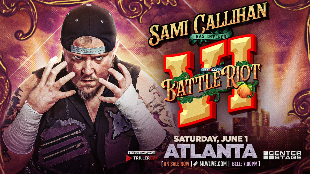 Sami Callihan declares he is IN the Battle RIOT June 1 in Atlanta MLW today announced Sami Callihan as a participant in the 40-wrestler MLW: Battle RIOT VI on Saturday, June 1 at Center Stage in Atlanta, GA. 🎟 Grab tickets at MLWLIVE.com and at Ticketmaster. In…
