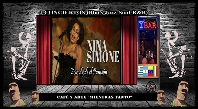 CONCIERTOS (Blues Jazz Soul)
Nina Simone 
Ecos desde el Panteón (Homenaje)

Para ver el Concierto pulsa el Link:
artecafejcp.wixsite.com/escenario-cafe…

Café Mientras Tanto
jcp

#conciertos #homenaje #NinaSimone
#cafemientrastanto #jcp