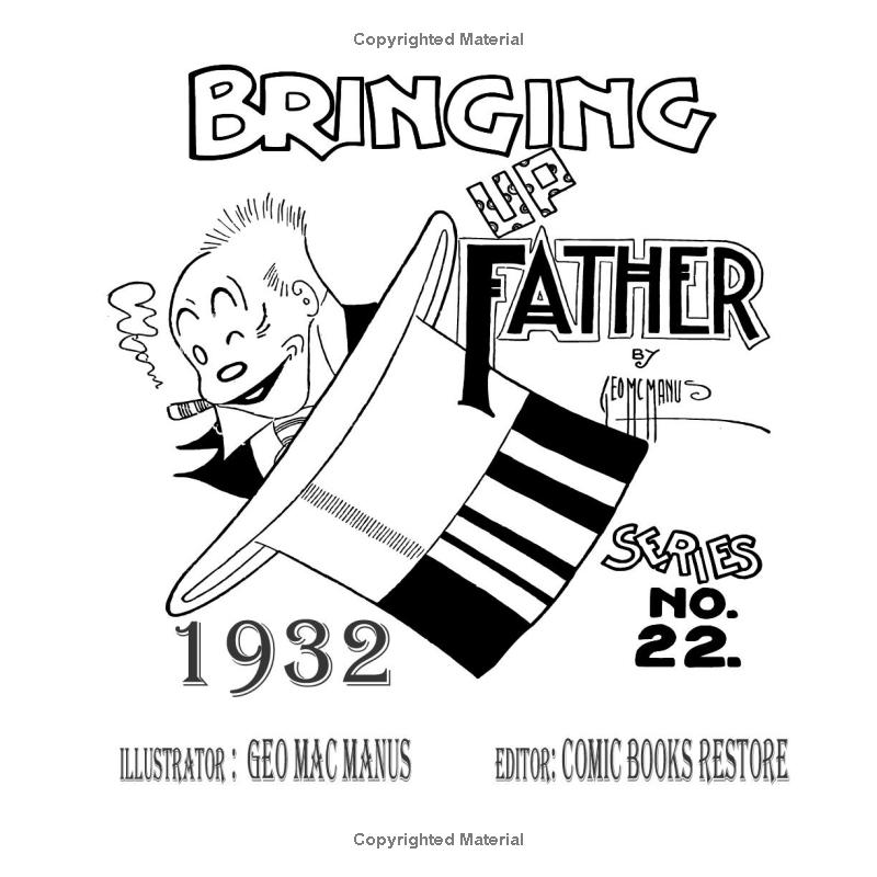 ComicRestore's tweet image. Bringing Up Father, Series 22: Edition 1932, restoration 2024
👉amazon.com/dp/B0CZ4KL2M2👉
#archiecomics #imagecomic #blackadam #BRINGING #muttandjeff #goldenage #comicstrip #Collectibles #graphicnovels #manga