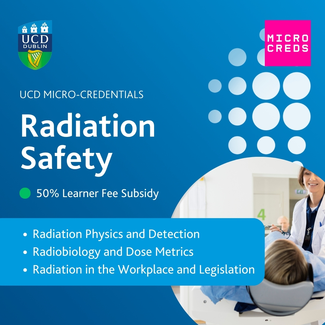 Want to upskill in #RadiationSafety? Apply today for @UCDMedicine's Radiation Safety Micro-credentials: Radiation in the Workplace & Legislation: ucd.ie/microcredentia… Radiobiology & Dose Metrics: ucd.ie/microcredentia… Radiation Physics & Detection: ucd.ie/microcredentia…